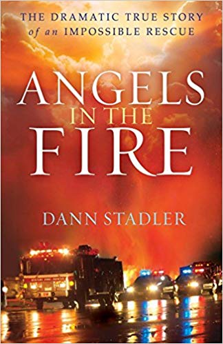 Angels In The Fire PB - Dann Stadler